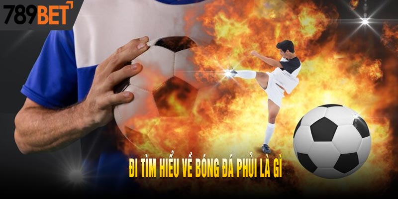 Cùng 789bet Đi Tìm Hiểu Về Bóng Đá Phủi Là Gì