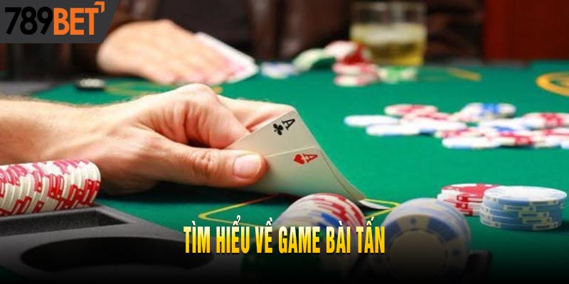 Phương pháp trở thành cao thủ Bài Tấn 2025 ít người biết 